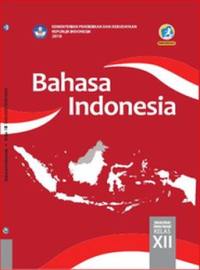 Image of E-Book Bahasa Indonesia SMA/MA/SMK/MAK Kelas XII Edisi Revisi 2018