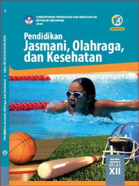 Image of E-Book Pendidikan Jasmani, Olahraga, dan Kesehatan SMA/MA/SMK/MAK Kelas XII Edisi Revisi 2018