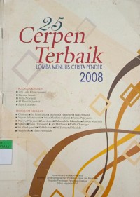 Image of 25 Cerpen Terbaik Lomba Menulis Cerita Pendek 2008