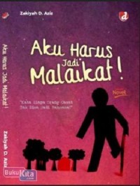Image of Aku Harus Jadi Malaikat!