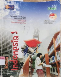 Image of Bahasa Indonesia 1 untuk kelas X SMA Standar isi 2006