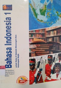 Image of Bahasa Indonesia Kelas x SMA Kelompok Wajib Kurikulum 2013