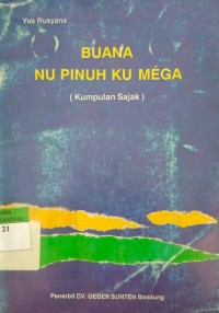 Image of Buana Nu Pinuh Ku Mega ( Kumpulan Sajak )