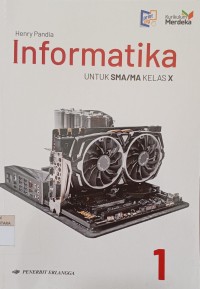 Image of Informatika untuk SMA/MA kelas X Kurikulum Merdeka