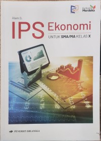Image of IPS Ekonomi untuk SMA/MA Kelas X Kurikulum Merdeka