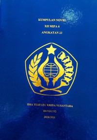 Image of Kumpulan Novel XII MIPA 6 Angkatan 23