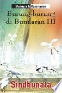 Image of Manusia & Keseharian : Burung - Burung Di Bundaran HI