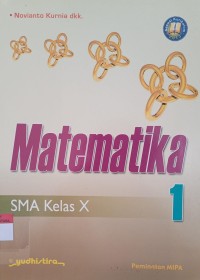 Image of Matematika SMA Kelas x Peminatan Kurikulum 2013