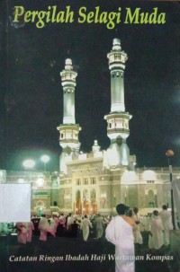 Image of Pergilah Selagi Muda